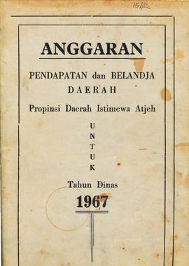 berkas 58/5 - Anggaran Pendapatan dan Belanja Daerah Propinsi Daerah Istimewa Aceh untuk tahun 19...