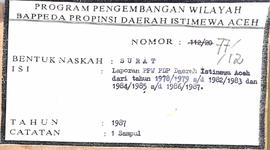 Laporan PPW PDP Daerah Istimewa Aceh dan tahun anggaran 1978/979 s/d 1982/1983 dan 1984/1985 s/d ...