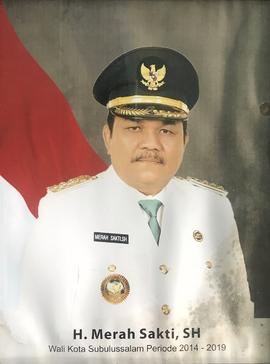 Walikota Subulussalam H. Merah Sakti, SH