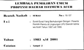 Surat-Surat yang berhubungan dengan Peserta Pemilih Pemilu di Lingkungan LPU Daerah Istimewa Aceh...