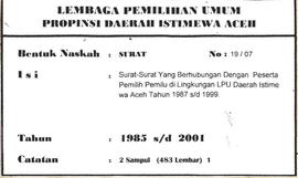Surat-Surat yang berhubungan dengan Peserta Pemilih Pemilu di Lingkungan LPU Daerah Istimewa Aceh...